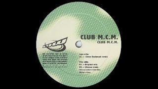 Club M.c.m. - Club M.c.m. Steve Rachmad Remix