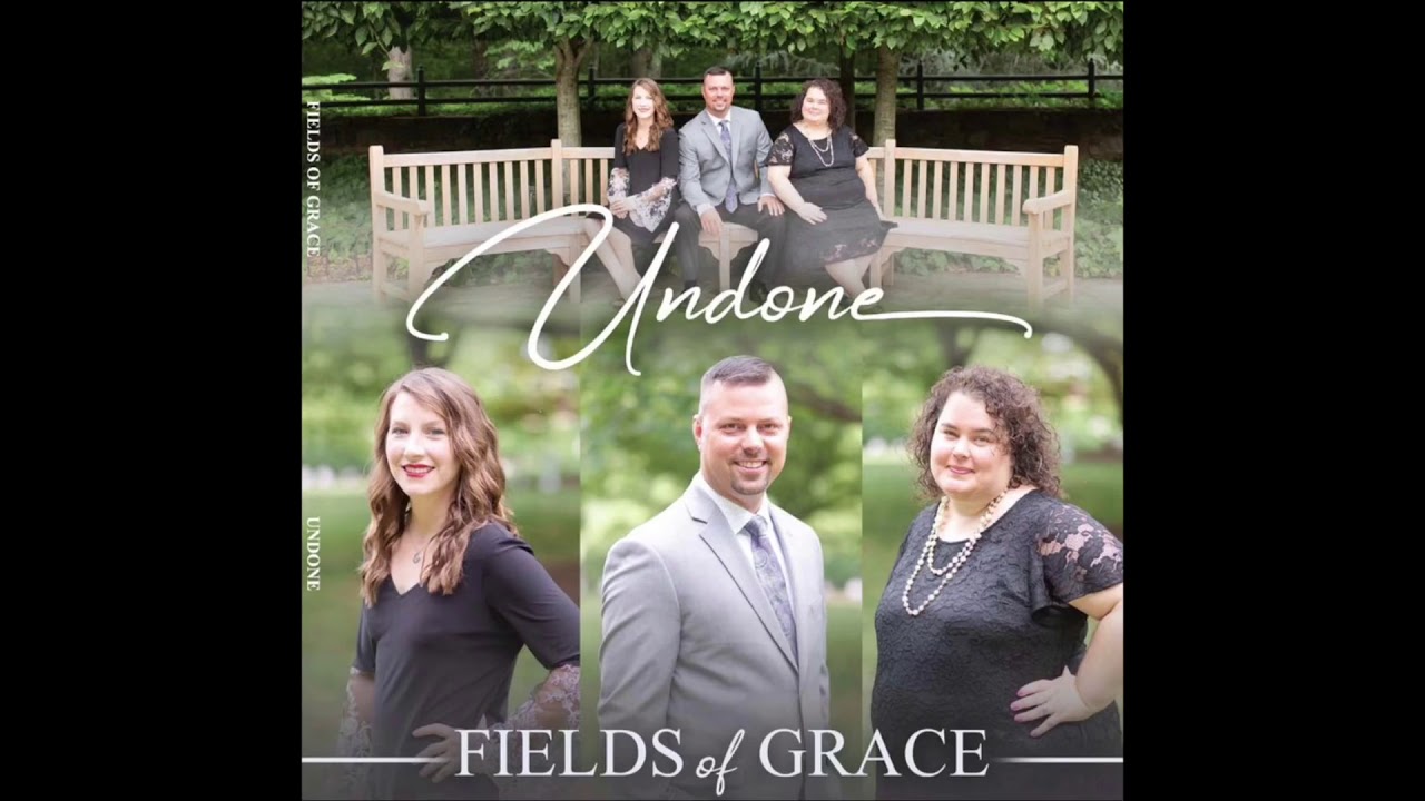 I Got Saved - Fields of Grace - YouTube