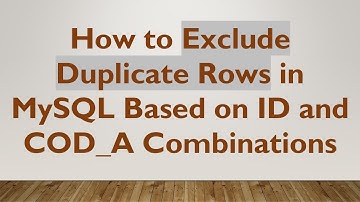 How to Exclude Duplicate Rows in MySQL Based on ID and COD_A Combinations