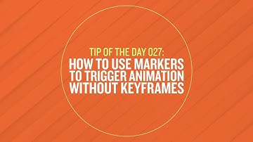 Tip 027 - How To Use Markers To Trigger Animation Without Keyframes in After Effects