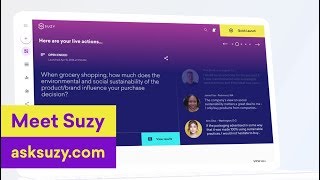 Meet Suzy | Make Better, More Informed Business Decisions...Faster  | Suzy.com \ AskSuzy