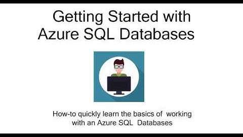 Azure SQL: Getting started 101