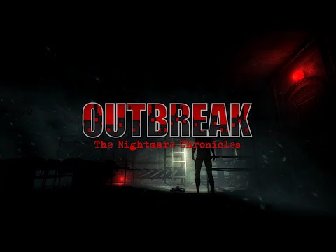 Outbreak: The Nightmare Chronicles 2018 PC (Первый Взгляд На Игру)
