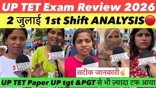 UP TET Exam 2026 | 2nd July 1st Shift Review | 2nd July 1st Shift Paper Analysis |#uptet2026 