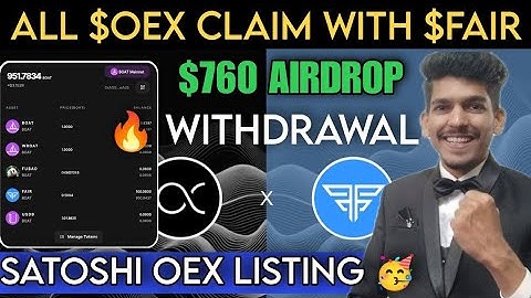 Satoshi OEX $760 Airdrop Claim Launch | OEX withdrawal process new update | Openex price news today