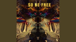 So Be Free