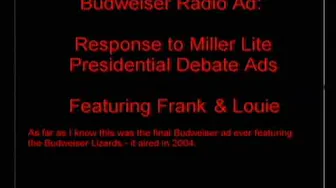 Budweiser Frank and Louie Commercial - Response to Miller President of Beer