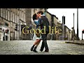 Dexter & Emma - Good Life