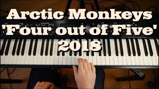 'Four out of Five' (Arctic Monkeys 2018) piano accompaniment chords