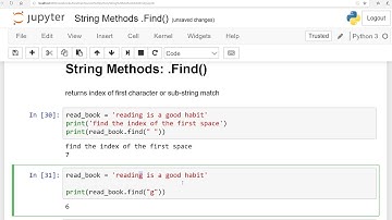 Fundamentals of Python:Lesson 12:string Methods: find():English