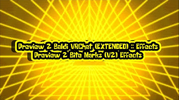 𝗣𝗿𝗲𝘃𝗶𝗲𝘄 𝟮 𝗕𝗮𝗹𝗱𝗶 𝗩𝗥𝗖𝗵𝗮𝘁 (𝗘𝗫𝗧𝗘𝗡𝗗𝗘𝗗) :: 𝗘𝗳𝗳𝗲𝗰𝘁𝘀 — 𝗣𝗿𝗲𝘃𝗶𝗲𝘄 𝟮 𝗕𝗶𝘁𝗲 𝗠𝗮𝗿𝗸𝘀 (𝗩𝟮) 𝗘𝗳𝗳𝗲𝗰𝘁𝘀