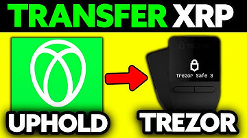 How To Transfer XRP From Uphold to Trezor (2025) - Step by Step