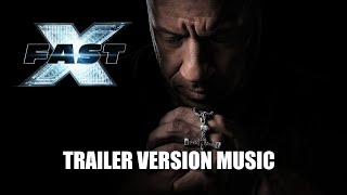 FAST X Trailer Music Version - FAST & THE FURIOUS 10