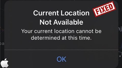iPhone or iPad Says Your Current Location Cannot be Determined at this Time in iOS 14.7