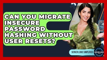 Can You Migrate Insecure Password Hashing Without User Resets? - Server Logic Simplified