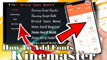 How to add font in kinemaster 🔥 | Add Unlimited Fonts Kinemaster | Kinemaster Me Font Kaise Add Kare