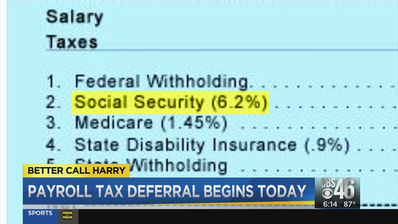 Payroll tax deferral -- what it means for you