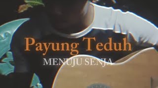 Payung Teduh - Menuju Senja Cover