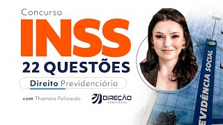 Concurso INSS: 22 questões de Direito Previdenciário com Thamiris Felizardo