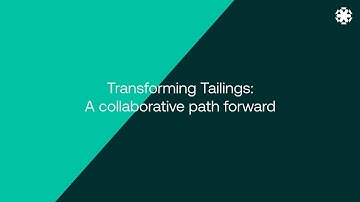 From Risk to Resource: Collaborating to Accelerate Tailings Innovation