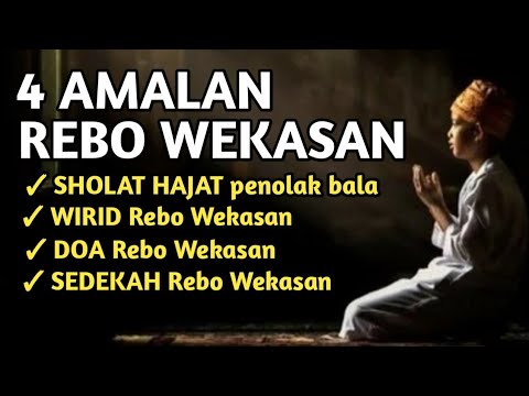 Doa Rebo Wekasan – Tata Cara Sholat Rebo Wekasan dan Amalan Rebo Wekasan
