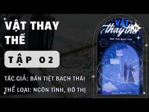 Vật Thay Thế Tập 2 - youtube