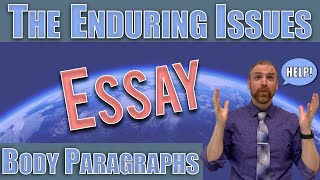 Writing the Enduring Issues Essay | Body Paragraphs
