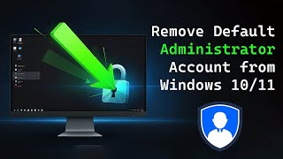 Disable Administrator Account in Windows 11 in Seconds