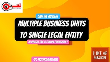 Can we Assign Multiple Business Units to Single Legal Entity in Oracle EBS and Fusion Financials?