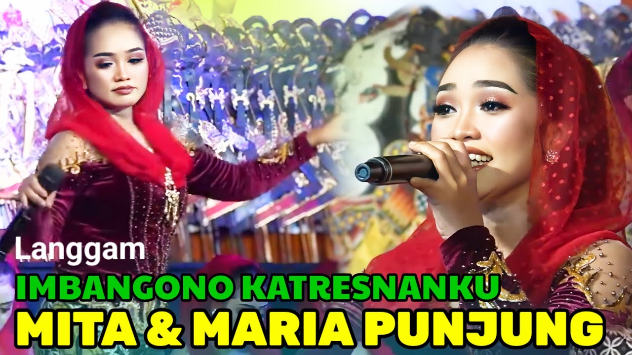 SUARA MITA & MARIA PUNJUNG SINDEN SEKAR GADUNG KI MINTO DARSONO 