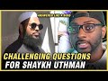 Shaykh Uthman Gets Hit With Hard Questions | Surprise Ending