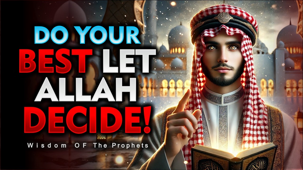 Chosen Ones: They Strive With EXCELLENCE, But SURRENDER The Outcome TO ALLAH | ISLAM