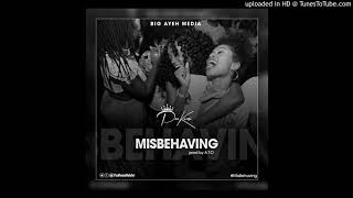 Paa Kwasi - Misbehaving (Prod by A.T.O)