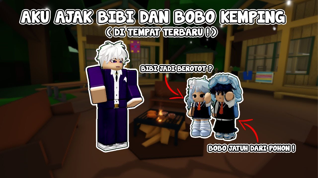 AKU AJAK @BibiCantik &@Bobo Ganteng  KEMPING SAMBIL BELAJAR DI TEMPAT TERBARU !