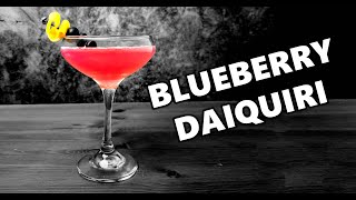 How To Make The Best Blueberry Daiquiri Cocktail