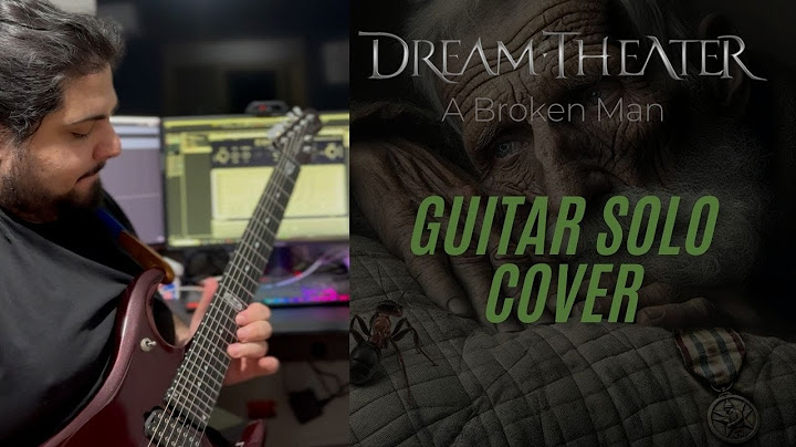 Dream Theater - A Broken Man Guitar Solo Cover | Alain Ibrahim
