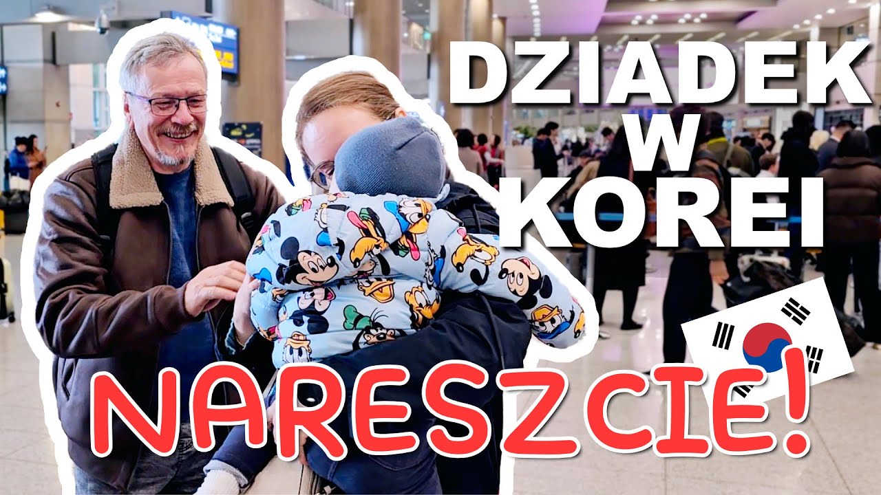POLSKI DZIADEK NARESZCIE W KOREI 🥰🥰🥰