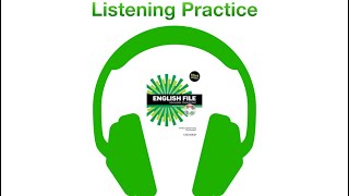 Listening Practice 3 (EF Intermediate 3rd Edition, 6A) - Exercise in the description