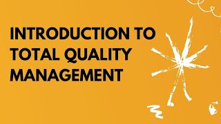 Introduction to Total Quality Management