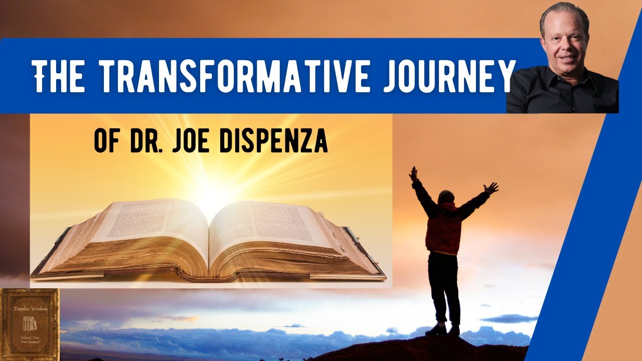 The Transformative Journey of Dr Joe Dispenza - YouTube