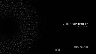MISSIN - VERTIGO EP [DIVIDID]