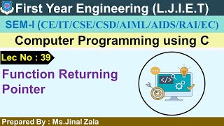 Lec-39_Function Returning Pointer | Computer Programming using C | First Year Engineering