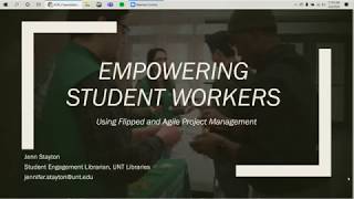Empowering Student Workers Using Flipped and Agile Project Management