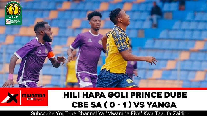 🚨HILI HAPA GOLI LA PRINCE DUBE AKIWAADHIBU CBE HUKO ETHIOPIA 🇪🇹 | CBE SA ( 0-1 ) VS YANGA SC #CAFCL
