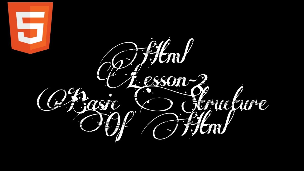 Basic Structure And Sintax Of Html..Lesson-2.. Coding on android - YouTube