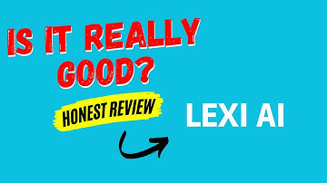 Lexi AI - Is Good? Lexi AI Works? - Lexi AI 2025