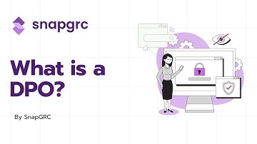 What Is a DPO? | SnapGRC Explains