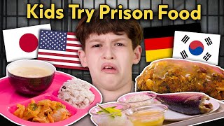 Kids Try Prison Food From Around The World! | Kids REACT
