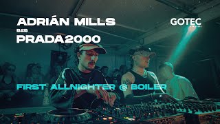 Adrián Mills B2B PRADA2000 | ALLNIGHTER | Boiler - Gotec Club | Techno / Trance Set