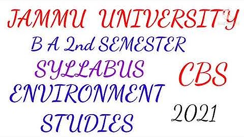 Jammu University B A ll Semester Syllabus Environmental Studies 2021 #jammuuniversity
